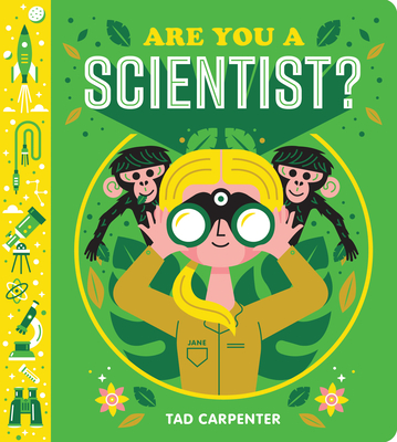 Are You a Scientist? - Tad Carpenter