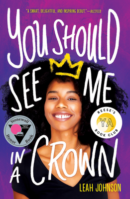 You Should See Me in a Crown - Leah Johnson