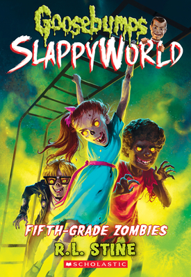 Fifth-Grade Zombies - R. L. Stine