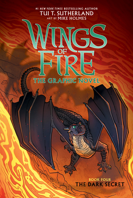 The Dark Secret (Wings of Fire Graphic Novel #4): A Graphix Book, 4 - Tui T. Sutherland