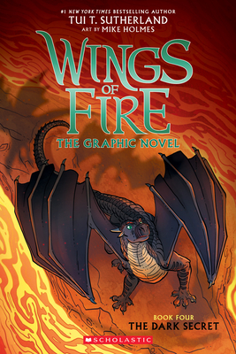 The Dark Secret (Wings of Fire Graphic Novel #4): A Graphix Book, 4 - Tui T. Sutherland