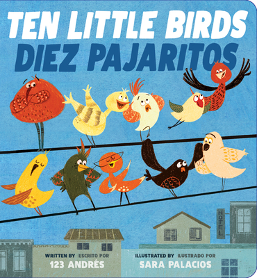 Ten Little Birds / Diez Pajaritos - Andr�s Salguero