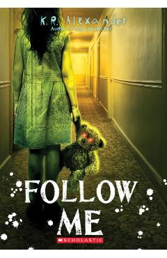 Follow Me - K. R. Alexander