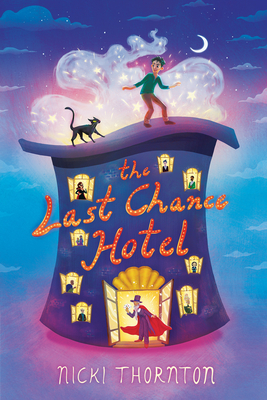 The Last Chance Hotel - Nicki Thornton