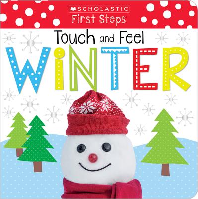 Touch and Feel Winter: Scholastic Early Learners (Touch and Feel) - Scholastic