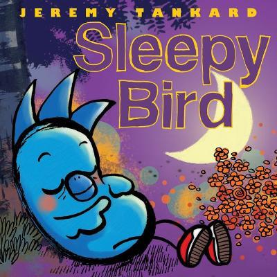 Sleepy Bird - Jeremy Tankard