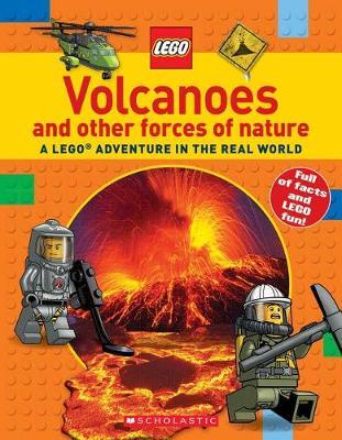 Volcanoes and Other Forces of Nature (Lego Nonfiction): A Lego Adventure in the Real World - Penelope Arlon