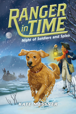 Night of Soldiers and Spies (Ranger in Time #10) (Library Edition), 10 - Kate Messner