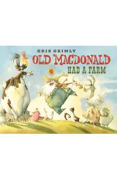 Poza produsului Old MacDonald Had Farm - Gris Grimly