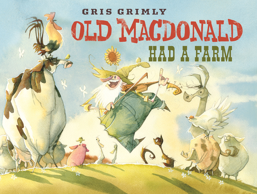 Old MacDonald Had Farm - Gris Grimly