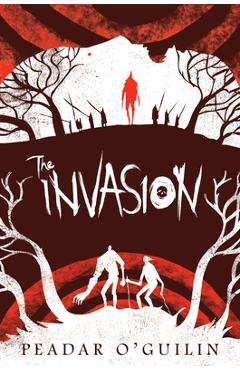 Coperta cărții 'The Invasion (the Call, Book 2), Volume 2 - Peadar O'guilin'