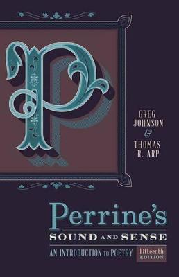 Perrine's Sound & Sense: An Introduction to Poetry - Greg Johnson