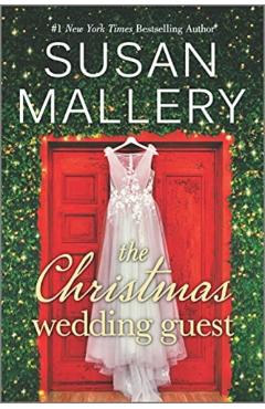 The Christmas Wedding Guest - Susan Mallery