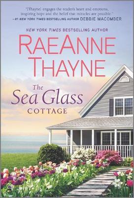 The Sea Glass Cottage - Raeanne Thayne