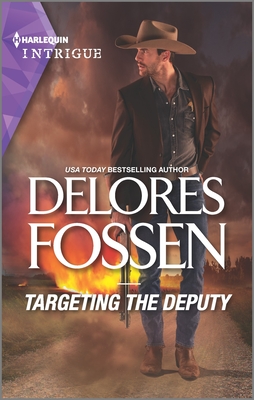 Targeting the Deputy - Delores Fossen