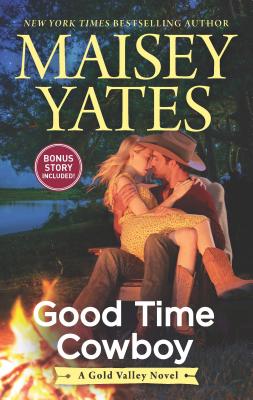Good Time Cowboy: An Anthology - Maisey Yates