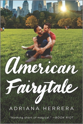 American Fairytale: A Multicultural Romance - Adriana Herrera