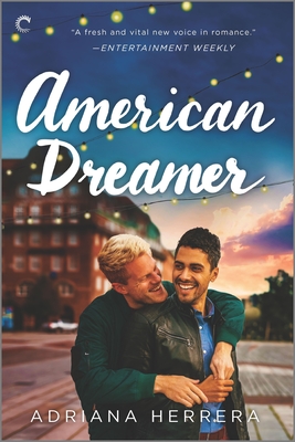 American Dreamer: An LGBTQ Romance - Adriana Herrera