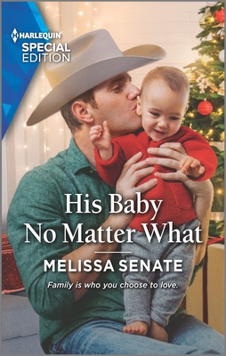 His Baby No Matter What - Melissa Senate