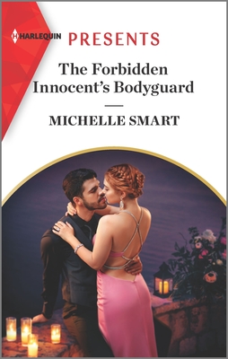 The Forbidden Innocent's Bodyguard - Michelle Smart