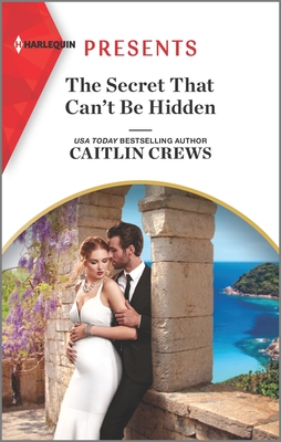 The Secret That Can't Be Hidden - Caitlin Crews