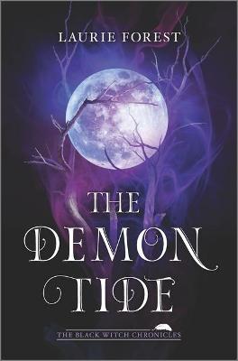 The Demon Tide - Laurie Forest