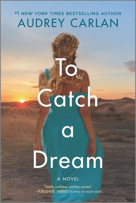 To Catch a Dream - Audrey Carlan