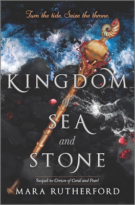 Kingdom of Sea and Stone - Mara Rutherford