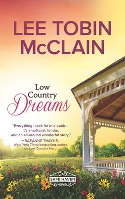Low Country Dreams: A Clean & Wholesome Romance - Lee Tobin Mcclain