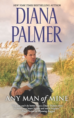 Any Man of Mine: A 2-In-1 Collection - Diana Palmer
