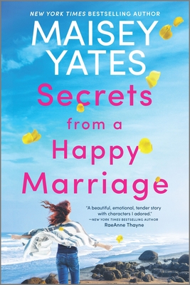Secrets from a Happy Marriage - Maisey Yates