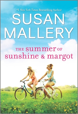 The Summer of Sunshine and Margot - Susan Mallery