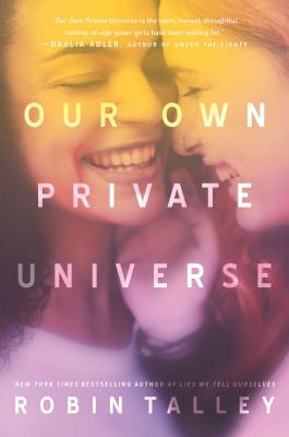 Our Own Private Universe - Robin Talley