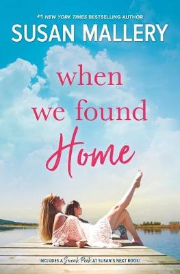 When We Found Home - Susan Mallery