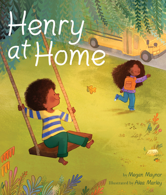 Henry at Home - Megan Maynor