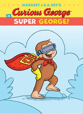 Curious George in Super George! - H. A. Rey