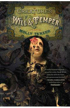 Poza produsului Creatures of Will and Temper, Volume 1 - Molly Tanzer