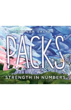 Packs: Strength in Numbers - Hannah Salyer