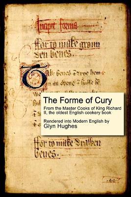 The Forme of Cury - Glyn Hughes