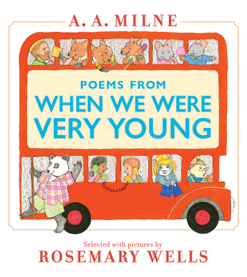 Poems from When We Were Very Young - A. A. Milne