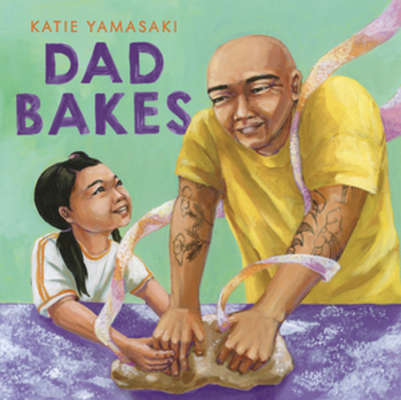 Dad Bakes - Katie Yamasaki