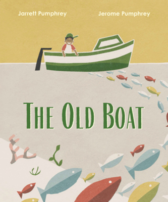 The Old Boat - Jarrett Pumphrey