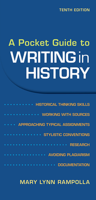 A Pocket Guide to Writing in History - Mary Lynn Rampolla