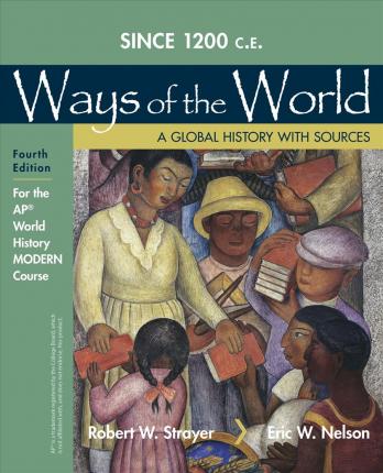 1200 Update Ways of the World with Sources for the Ap(r) Modern Course - Robert W. Strayer
