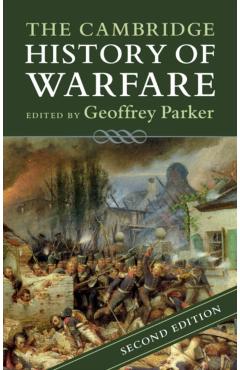 The Cambridge History of Warfare - Geoffrey Parker