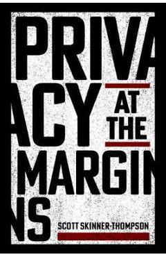 Coperta cărții 'Privacy at the Margins - Scott Skinner-thompson'
