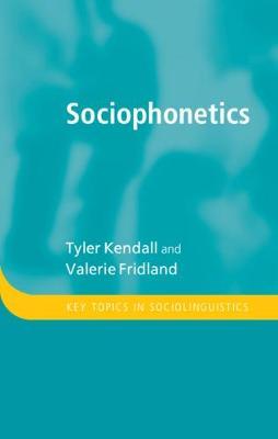 Sociophonetics - Tyler Kendall