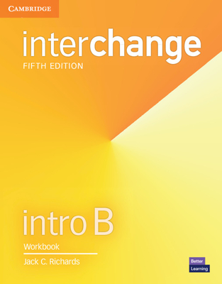 Interchange Intro B Workbook - Jack C. Richards