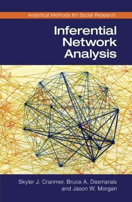 Inferential Network Analysis - Skyler J. Cranmer