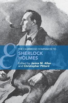 The Cambridge Companion to Sherlock Holmes - Janice M. Allan